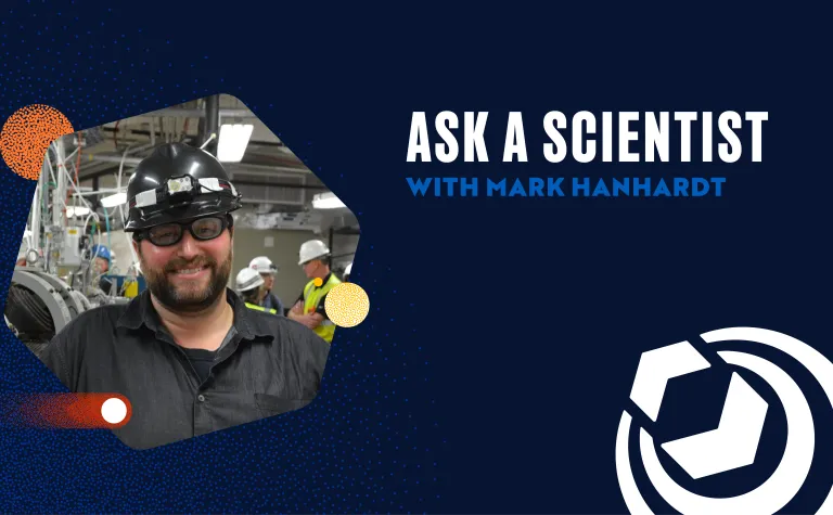 Ask A Scientist with Mark Hanhardt