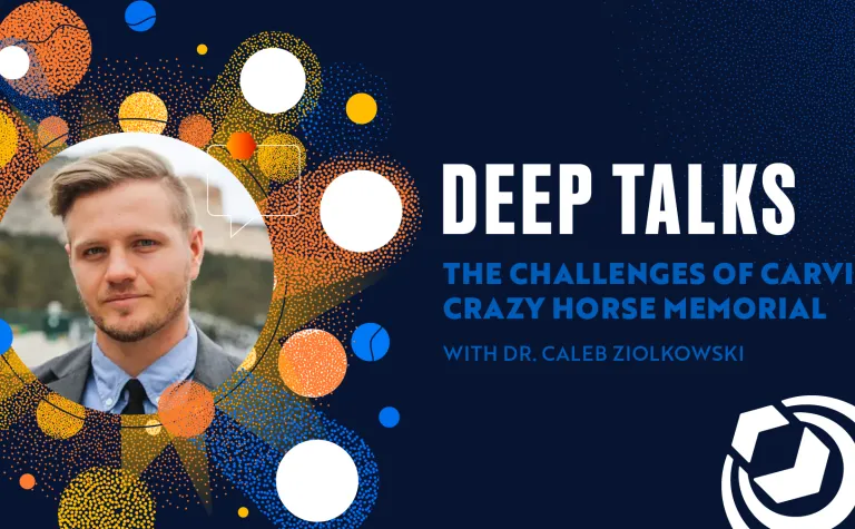 Deep Talks: The challenges of carving crazy horse memorial