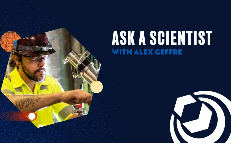 Ask a Scientist with Alex Geffre
