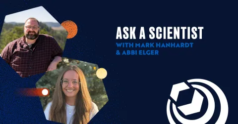 Ask a Scientist with Mark Hanhardt and Abbi Elger