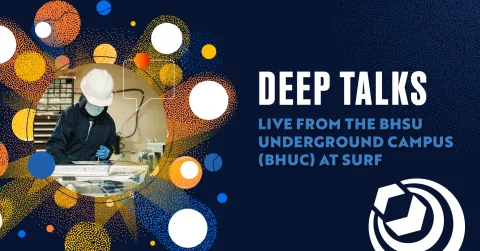 Deep Talks Live from BHSU Underground Campus at SURF
