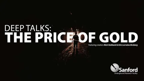 A silhouette of someone standing in the drift with the text "Deep Talks: The Price of Gold" overlayed 