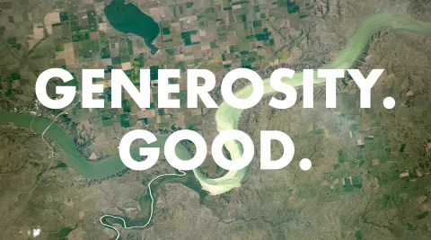 The words "Generosity" and "Good" overlay a satellite image of a river watershed